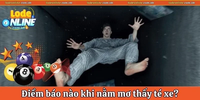 Điềm báo nào khi nằm mơ thấy té xe