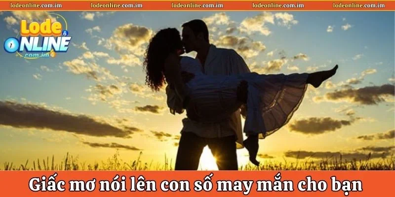 Giấc mơ gợi ý điều may mắn