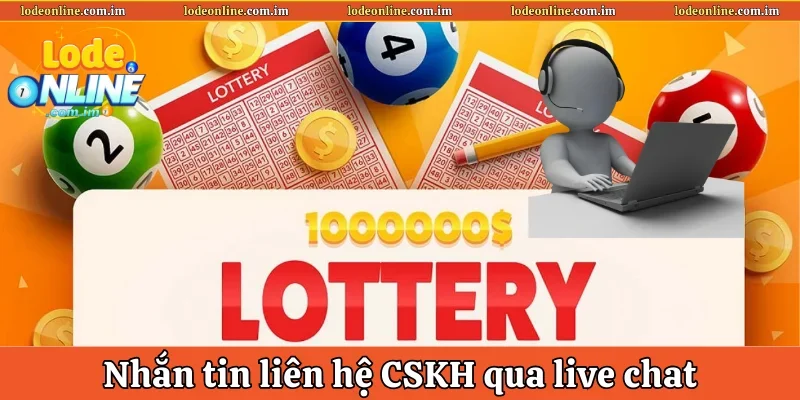 Nhắn tin liên hệ CSKH qua live chat