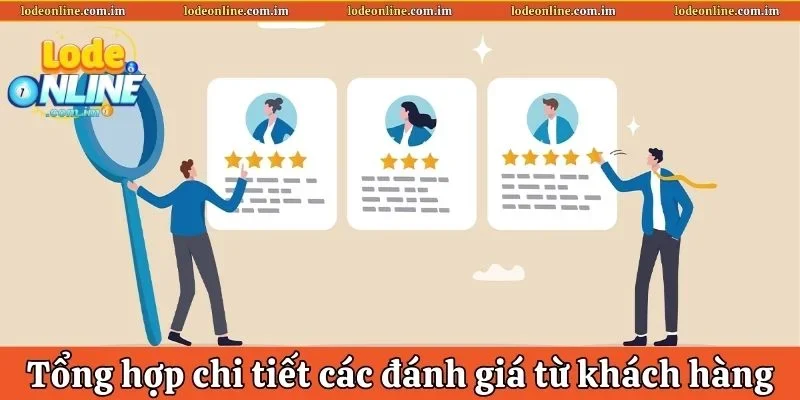 Tổng hợp chi tiết các đánh giá khách quan từ khách hàng